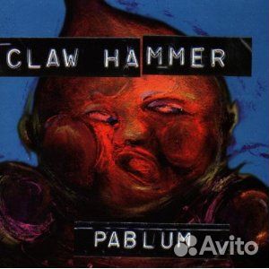 Claw Hammer - Pablum (1 CD)