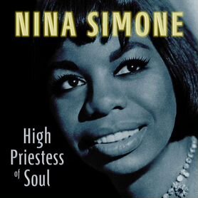 Виниловая пластинка simone nina - high priestess OF soul (LP)