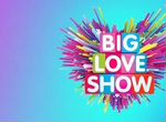 Билеты на Big Love Show