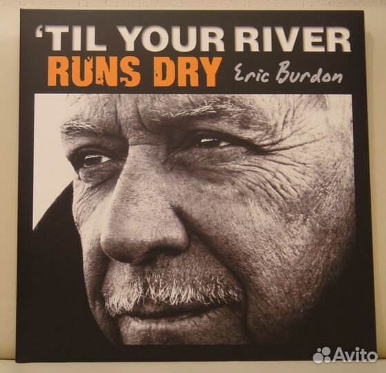 Eric Burdon Til Your River Runs Dry 2013,EU,LP (ex