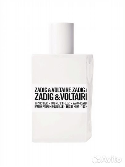 Zadig voltaire this is her 100 мл новые оригинал