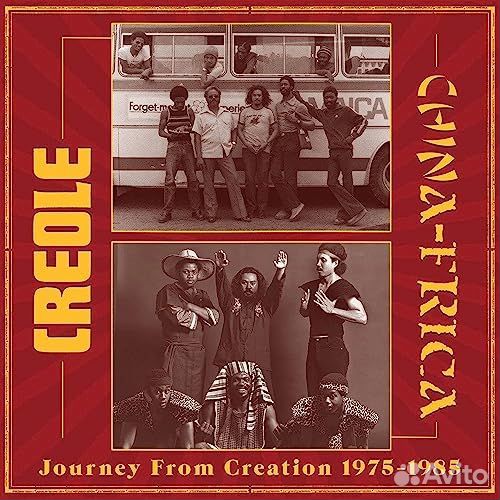 Creole & Chinafrica - Journey From Creation 1975-1