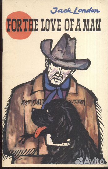 For the love of a man. Jack London