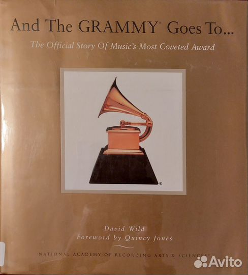 And the Grammy Goes To.: The Official Story