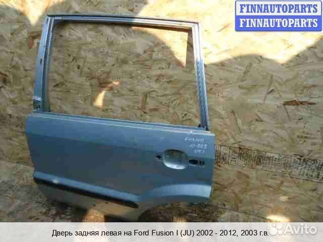 Дверь зад/лево Ford Fusion (JU), 2003 1.6 Бензин