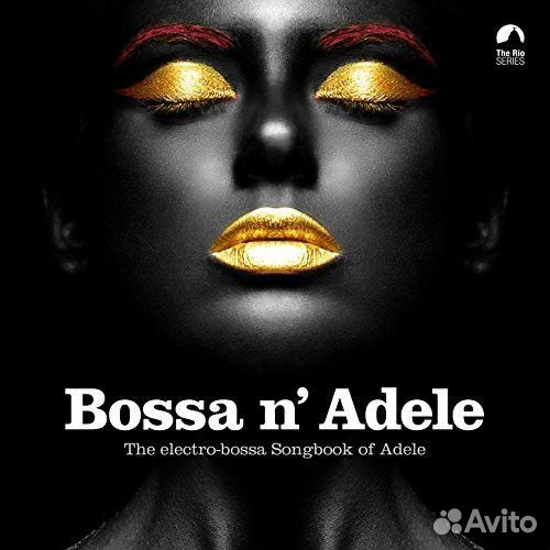 Bossa N' Adele - The Electro-Bossa Songbook Of Ade