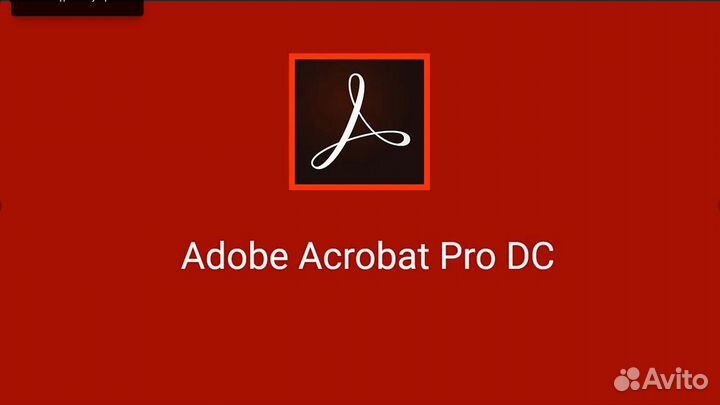 Adobe Acrobat PRO DC 2021. Бессрочно