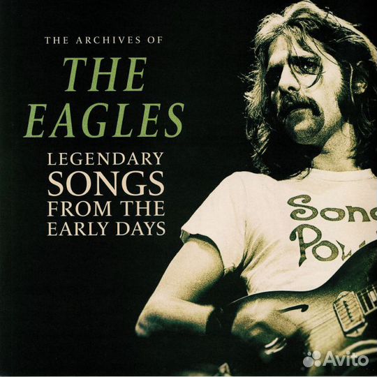 Иглз. Legendary Songs From The Early Days (LP)