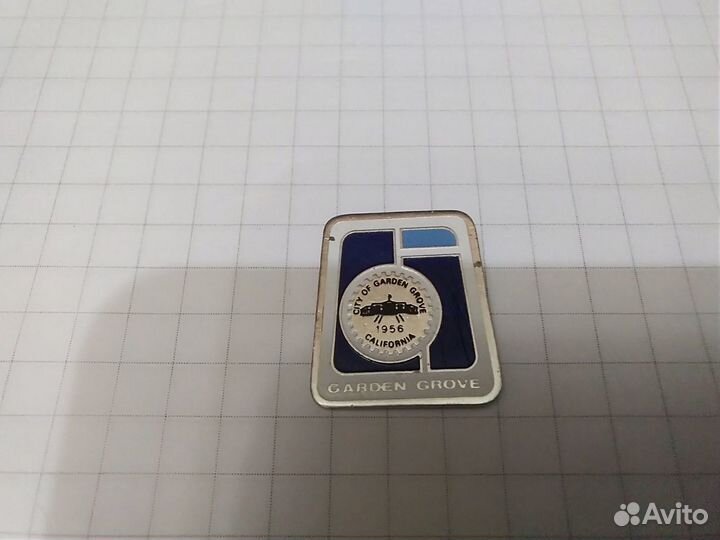 Значок Garden Grove California 1956