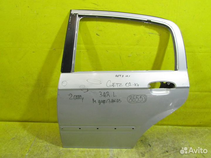 Дверь задняя Hyundai Getz 02-10 г 86553