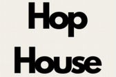 HOP HOUSE