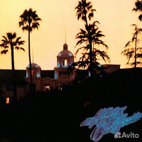 Виниловая пластинка Eagles hotel california (180 G