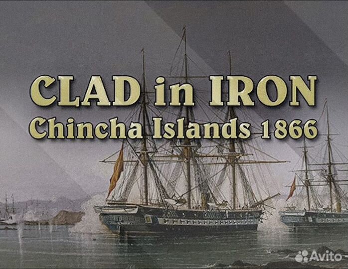 Clad in Iron Chincha Islands 1866 (Steam)