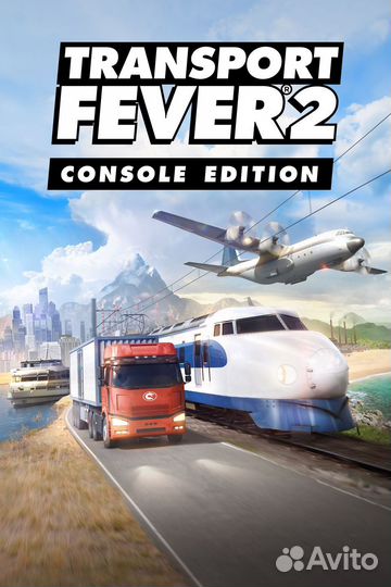 Transport Fever 2: Console Edition для Xbox