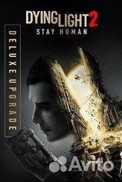 Dying Light 2 Stay Human - Deluxe Upgrade